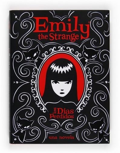 EMILY THE STRANGE 1 : LOS DÍAS PERDIDOS | 9788467536126 | REGER, ROB; GRUNER, JESSICA | Librería Castillón - Comprar libros online Aragón, Barbastro