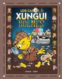 CASOS DE XUNGUI HOLMES, LOS - XUNGUIS 17 | 9788466645737 | RAMIS, JUAN CARLOS; CERA, JOAQUIN | Librería Castillón - Comprar libros online Aragón, Barbastro