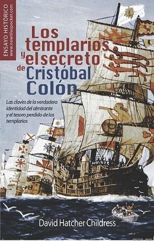 TEMPLARIOS Y EL SECRETO DE CRISTÓBAL COLÓN, LOS | 9788499670522 | HATCHER CHILDRESS, DAVID | Librería Castillón - Comprar libros online Aragón, Barbastro