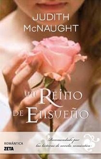 UN REINO DE ENSUEÑO - ZETA | 9788498722468 | MCNAUGHT, JUDITH | Librería Castillón - Comprar libros online Aragón, Barbastro