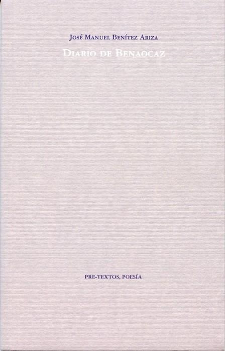 DIARIO DE BENAOCAZ | 9788492913275 | BENÍTEZ ARIZA, JOSÉ MANUEL | Librería Castillón - Comprar libros online Aragón, Barbastro