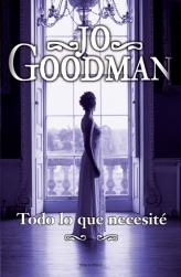 TODO LO QUE NECESITÉ | 9788492617371 | GOODMAN, JO | Librería Castillón - Comprar libros online Aragón, Barbastro