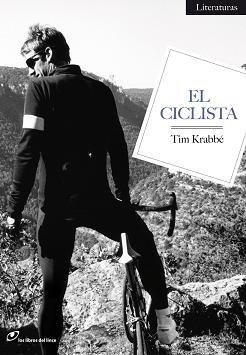 CICLISTA, EL | 9788493756222 | KRABBÉ, TIM | Librería Castillón - Comprar libros online Aragón, Barbastro