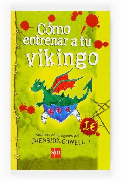 COMO ENTRENAR A TU VIKINGO | 9788467518467 | COWELL, CRESSIDA | Librería Castillón - Comprar libros online Aragón, Barbastro