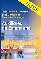 CUERPO AUXILIAR DE LA ADMINISTRACIÓN C.A.ARAGÓN AUXILIAR ENFERMERÍA TEMARIO 1 | 9788467652505 | Editorial Mad/Ania Palacio, Jose Manuel/Clavijo Gamero, Rocio/Junquera Velasco, Carmen Rosa/Piña Rui | Librería Castillón - Comprar libros online Aragón, Barbastro