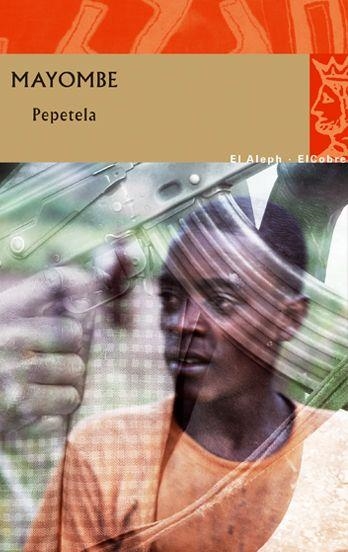 MAYOMBE | 9788476699706 | PEPETELA | Librería Castillón - Comprar libros online Aragón, Barbastro