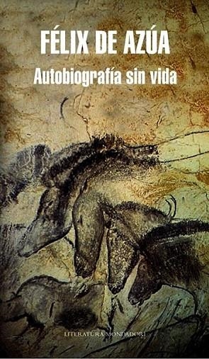 AUTOBIOGRAFIA SIN VIDA | 9788439723226 | AZUA, FELIX DE | Librería Castillón - Comprar libros online Aragón, Barbastro