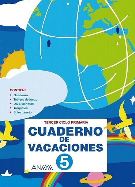 CUADERNO DE VACACIONES 5 : VACACIONES ANAYA 5EP | 9788466788335 | SORIA TOSANTOS, ALICIA | Librería Castillón - Comprar libros online Aragón, Barbastro