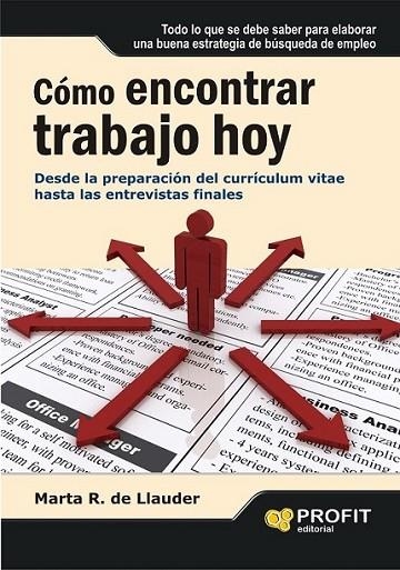 COMO ENCONTRAR TRABAJO HOY | 9788492956111 | RODRIGUEZ DE LLAUDER, MARTA | Librería Castillón - Comprar libros online Aragón, Barbastro