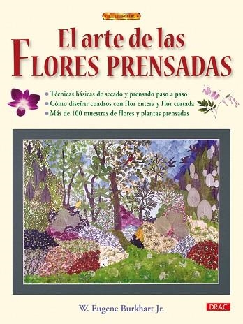 EL ARTE DE LAS FLORES PRENSADAS | 9788498741698 | Burkahart Jr, W. Eugene | Librería Castillón - Comprar libros online Aragón, Barbastro