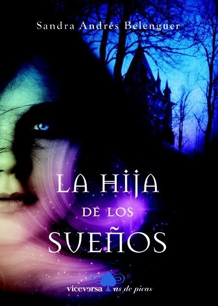 HIJA DE LOS SUEÑOS, LA | 9788492819539 | ANDRÉS BELENGUER, SANDRA | Librería Castillón - Comprar libros online Aragón, Barbastro