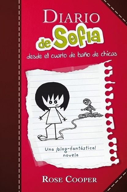 DIARIO DE SOFIA DESDE EL CUARTO DE BAÑO DE CHICAS | 9788420407302 | COOPER, ROSE | Librería Castillón - Comprar libros online Aragón, Barbastro