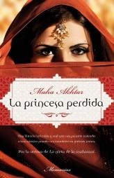 PRINCESA PERDIDA, LA | 9788499182223 | Maha Akhtar | Librería Castillón - Comprar libros online Aragón, Barbastro