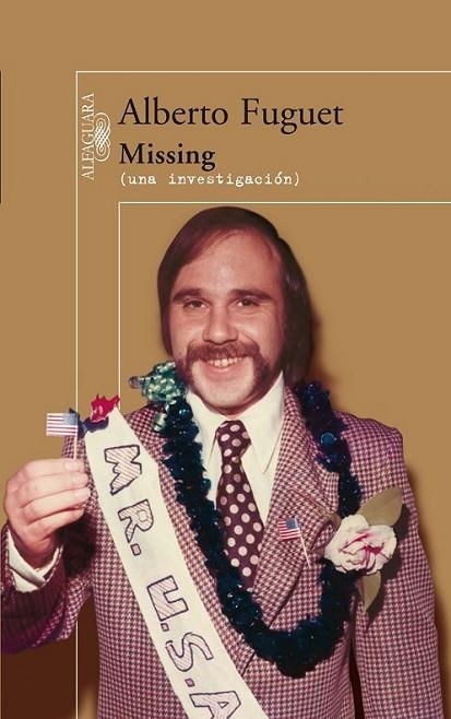 MISSING (UNA INVESTIGACIÓN) | 9788420407203 | FUGUET, ALBERTO | Librería Castillón - Comprar libros online Aragón, Barbastro