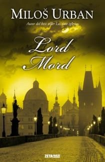 LORD MORD - ZETA MAXI | 9788498724882 | URBAN, MILOS | Librería Castillón - Comprar libros online Aragón, Barbastro