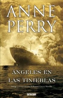 ANGELES EN LAS TINIEBLAS - ZETA MAXI | 9788498724899 | PERRY, ANNE | Librería Castillón - Comprar libros online Aragón, Barbastro