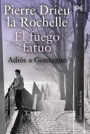 FUEGO FATUO, EL : ADIÓS A GONZAGUE | 9788420650647 | DRIEU LA ROCHELLE, PIERRE | Librería Castillón - Comprar libros online Aragón, Barbastro