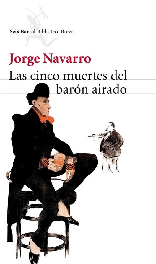 CINCO MUERTES DEL BARÓN AIRADO, LAS | 9788432212994 | NAVARRO, JORGE | Librería Castillón - Comprar libros online Aragón, Barbastro