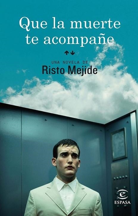 QUE LA MUERTE TE ACOMPAÑE | 9788467036251 | MEJIDE, RISTO | Librería Castillón - Comprar libros online Aragón, Barbastro