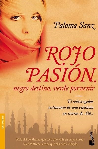 ROJO PASIÓN, NEGRO DESTINO, VERDE PORVENIR - BOOKET | 9788484608547 | SANZ, PALOMA | Librería Castillón - Comprar libros online Aragón, Barbastro