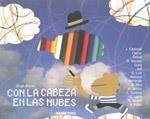 CON LA CABEZA EN LAS NUBES | 9786074002584 | BIANKI, DIEGO | Librería Castillón - Comprar libros online Aragón, Barbastro