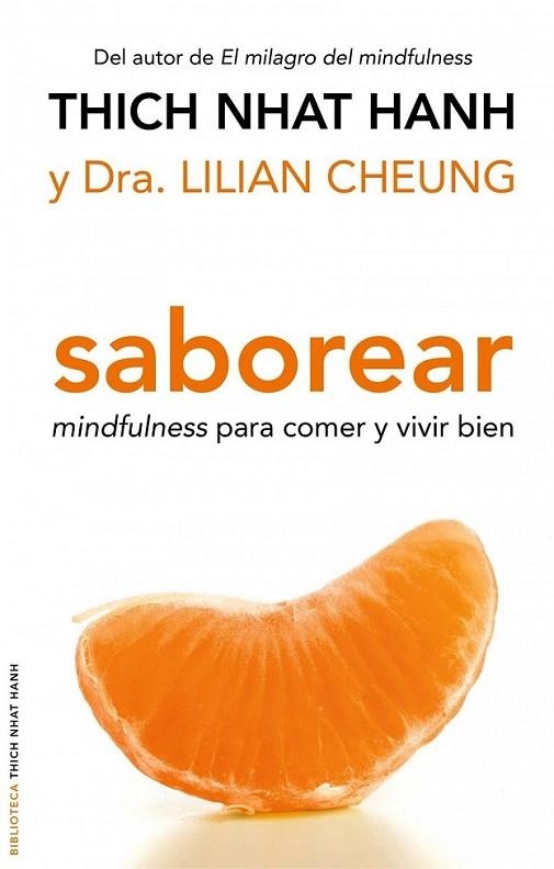 SABOREAR : MINDFULNESS PARA COMER Y VIVIR BIEN | 9788497545181 | HANH, THICH NHAT | Librería Castillón - Comprar libros online Aragón, Barbastro