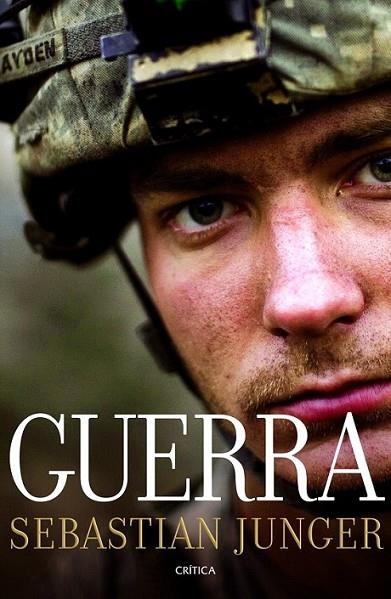 GUERRA | 9788498921922 | JUNGER, SEBASTIAN | Librería Castillón - Comprar libros online Aragón, Barbastro