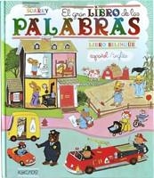 GRAN LIBRO DE LAS PALABRAS, EL | 9788492750115 | SCARRY, RICHARD | Librería Castillón - Comprar libros online Aragón, Barbastro