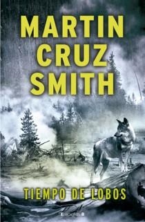 TIEMPO DE LOBOS | 9788466647021 | CRUZ SMITH, MARTIN | Librería Castillón - Comprar libros online Aragón, Barbastro