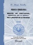 PERICIA GEOGRAFICA DE MIGUEL DE CERVANTES | 9788498624434 | CABALLERO Y MORGÁEZ, FERMÍN | Librería Castillón - Comprar libros online Aragón, Barbastro