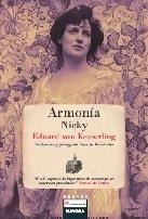 ARMONIA NICKY | 9788492840250 | VON KEYSERLING, EDUARD | Librería Castillón - Comprar libros online Aragón, Barbastro