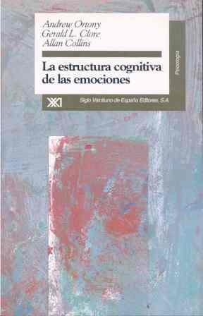 La estructura cognitiva de las emociones | 9788432309267 | Ortony, Andrew/Clore, Gerald L./Collins, Allan | Librería Castillón - Comprar libros online Aragón, Barbastro