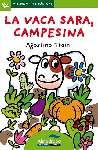 VACA SARA, CAMPESINAA, LA (mayúsculas) | 9788492702671 | TRAINI, AGOSTINO | Librería Castillón - Comprar libros online Aragón, Barbastro