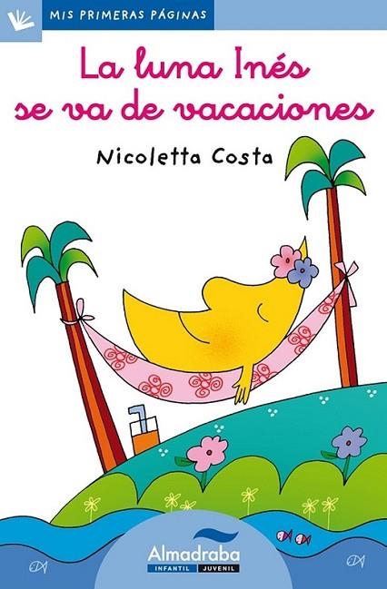 LUNA INES SE VA DE VACACIONES, LA (letra cursiva) | 9788492702640 | COSTA, NICOLETA | Librería Castillón - Comprar libros online Aragón, Barbastro