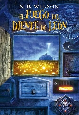 FUEGO DEL DIENTE DE LEÓN, EL - 100 PUERTAS 2 | 9788484835219 | WILSON, N.D. | Librería Castillón - Comprar libros online Aragón, Barbastro