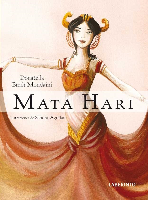 MATA HARI | 9788484833307 | BINDI MONDAINE, DONATELLA | Librería Castillón - Comprar libros online Aragón, Barbastro