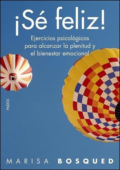 SE FELIZ | 9788449325021 | BOSQUED LORENTE, MARISA | Librería Castillón - Comprar libros online Aragón, Barbastro