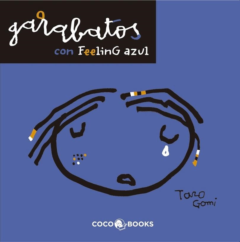 GARABATOS CON FEELING AZUL | 9788493847128 | GOMI, TARO | Librería Castillón - Comprar libros online Aragón, Barbastro