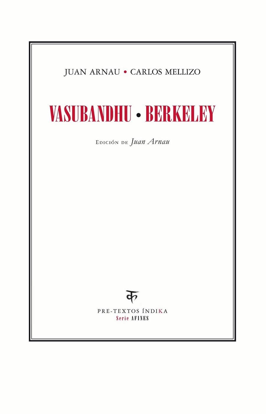 VASUBANDHU - BERKELEY | 9788415297000 | ARNAU NAVARRO, JUAN; MELLIZO CUADRADO, CARLOS | Librería Castillón - Comprar libros online Aragón, Barbastro