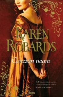 CORAZÓN NEGRO - TRILOGIA HERMANAS BANNING 3 | 9788466645652 | ROBARDS, KAREN | Librería Castillón - Comprar libros online Aragón, Barbastro