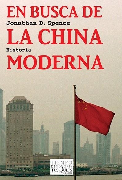 EN BUSCA DE LA CHINA MODERNA | 9788483832752 | SPENDE, JONATHAN D. | Librería Castillón - Comprar libros online Aragón, Barbastro