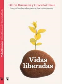 VIDAS LIBERADAS | 9788492981410 | HUSSMANN, GLORIA; CHIALE, GRACIELA | Librería Castillón - Comprar libros online Aragón, Barbastro