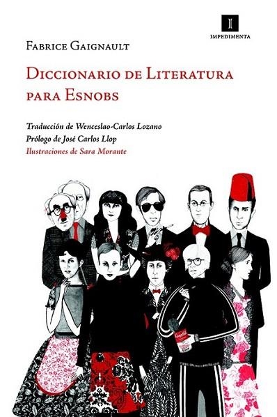 DICCIONARIO DE LITERATURA PARA ESNOBS | 9788415130062 | GAIGNAULT, FABRICE | Librería Castillón - Comprar libros online Aragón, Barbastro