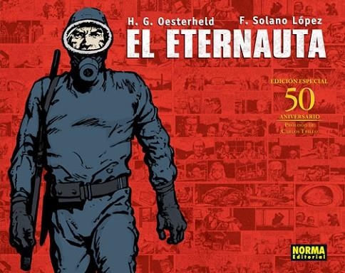 ETERNAUTA, EL | 9788498473940 | OESTERHELD, HÉCTOR; SOLANO LÓPEZ, FRANCISCO | Librería Castillón - Comprar libros online Aragón, Barbastro