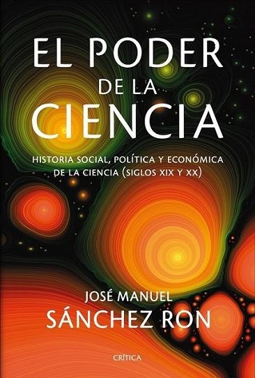 PODER DE LA CIENCIA, EL | 9788498921717 | SÁNCHEZ RON, JOSÉ MANUEL | Librería Castillón - Comprar libros online Aragón, Barbastro