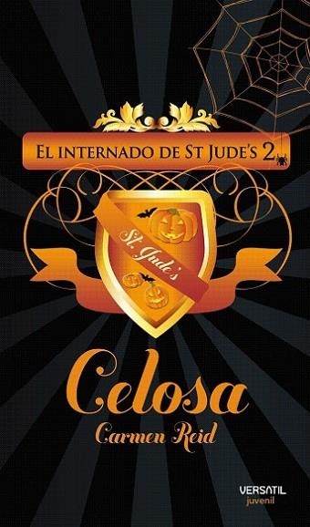 CELOSA - INTERNADO DE ST JUDE'S 2 | 9788492929269 | REID, CARMEN | Librería Castillón - Comprar libros online Aragón, Barbastro