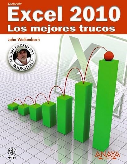 EXCEL 2010 : LOS MEJORES TRUCOS | 9788441528710 | WALKENBACH, JOHN | Librería Castillón - Comprar libros online Aragón, Barbastro