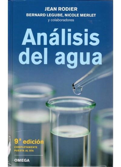 ANÁLISIS DEL AGUA 9ED.2011 | 9788428215305 | RODIER, JEAN | Librería Castillón - Comprar libros online Aragón, Barbastro