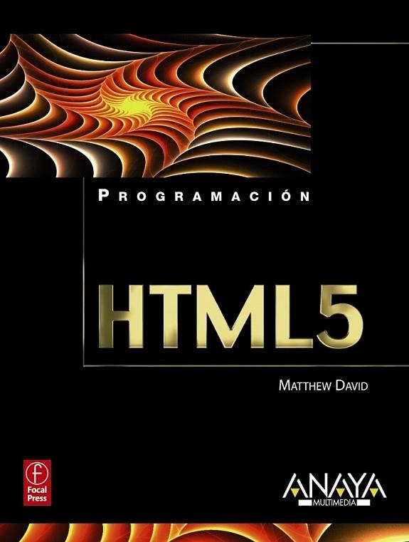 HTML5 - PROGRAMACIÓN | 9788441528543 | DAVID, MATTHEW | Librería Castillón - Comprar libros online Aragón, Barbastro