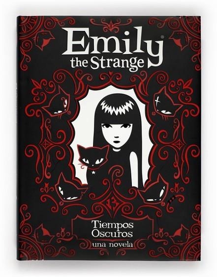 EMILY THE STRANGE 3 : TIEMPOS OSCUROS | 9788467546729 | REGER, ROB; GRUNER, JESSICA | Librería Castillón - Comprar libros online Aragón, Barbastro